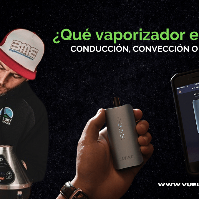 Vaporizador de Conducción, Convección o Híbrido: ¿Cuál te Conviene?