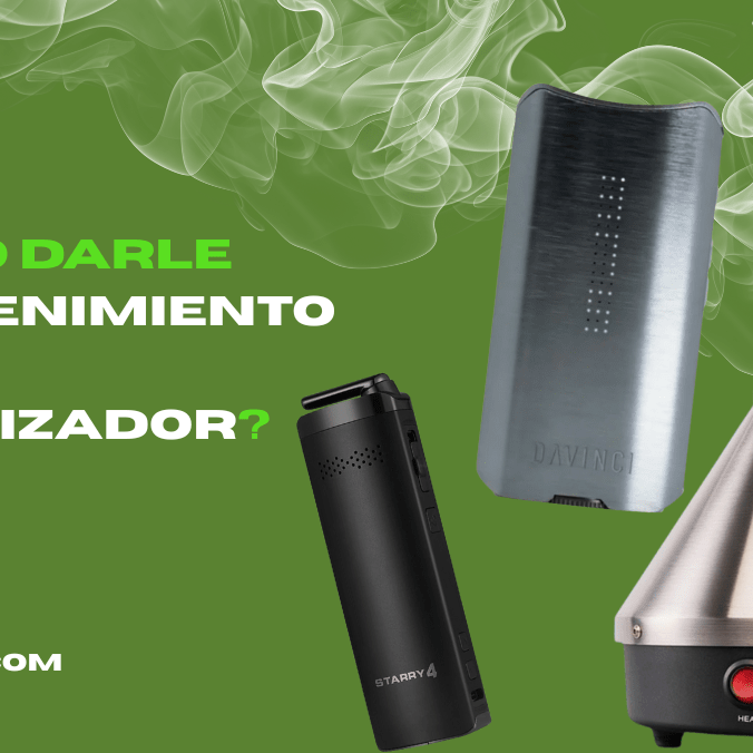 como darle mantenimiento a tu vaporizador - smoke shop -vuelo420